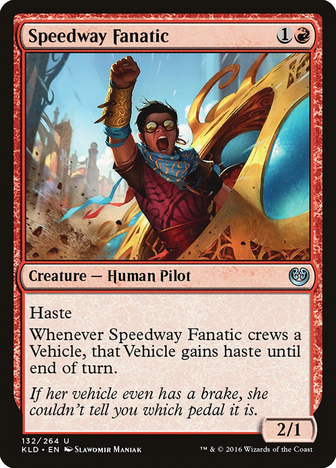 Speedway Fanatic [Kaladesh] | Tables and Towers