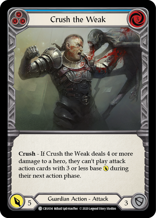 Crush the Weak (Blue) [CRU034] (Crucible of War)  1st Edition Rainbow Foil | Tables and Towers