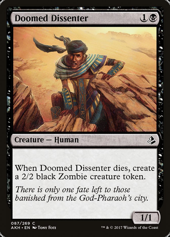 Doomed Dissenter [Amonkhet] | Tables and Towers