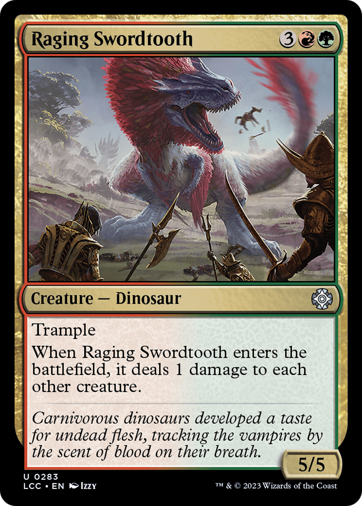 Raging Swordtooth [The Lost Caverns of Ixalan Commander] | Tables and Towers