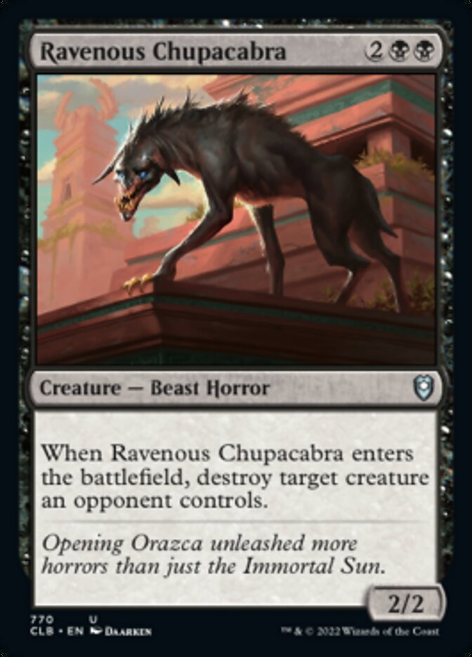 Ravenous Chupacabra [Commander Legends: Battle for Baldur's Gate] | Tables and Towers