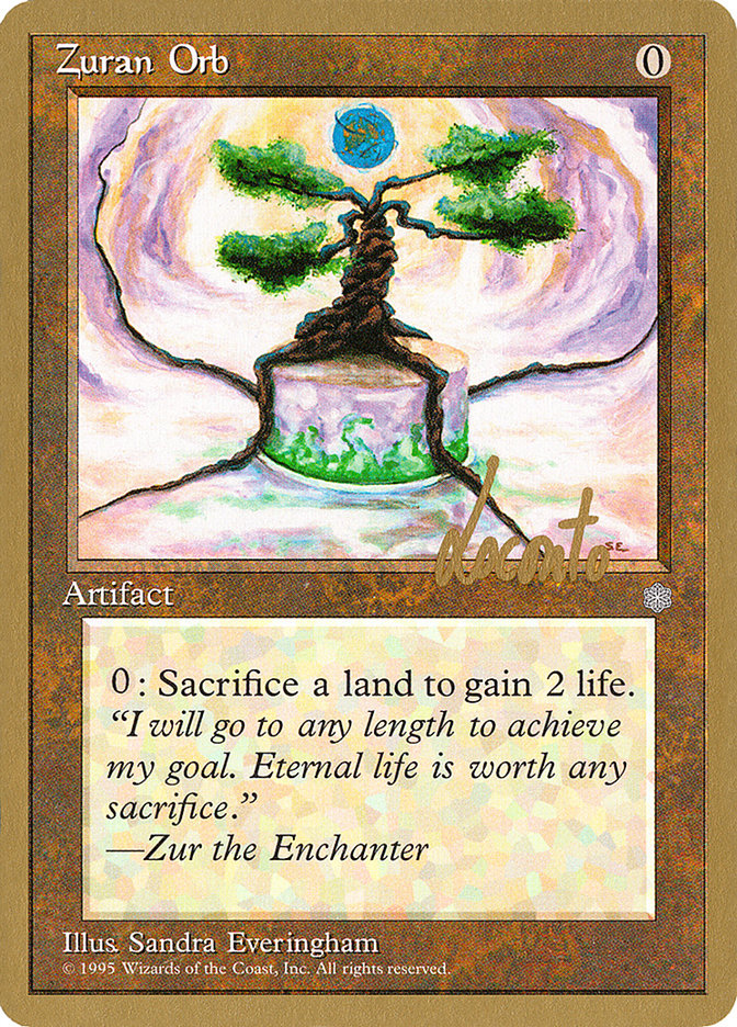 Zuran Orb (Michael Loconto) [Pro Tour Collector Set] | Tables and Towers