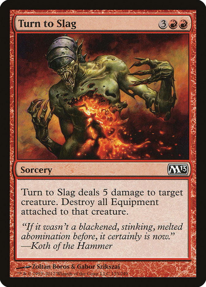 Turn to Slag [Magic 2013] | Tables and Towers