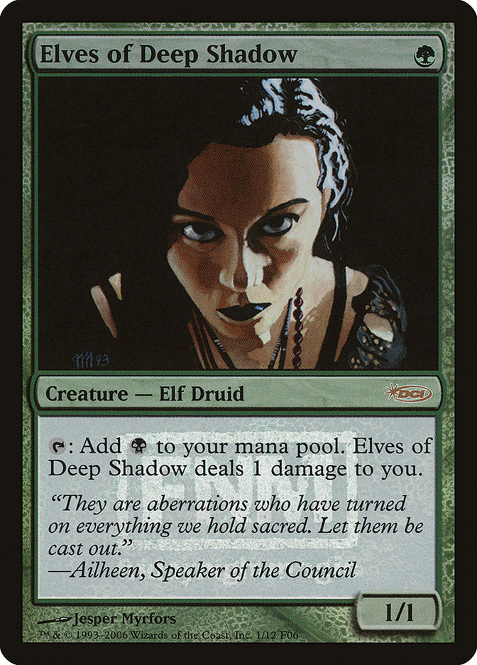 Elves of Deep Shadow [Friday Night Magic 2006] | Tables and Towers