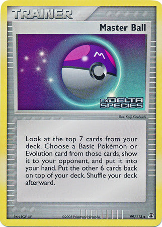 Master Ball (99/113) (Stamped) [EX: Delta Species] | Tables and Towers