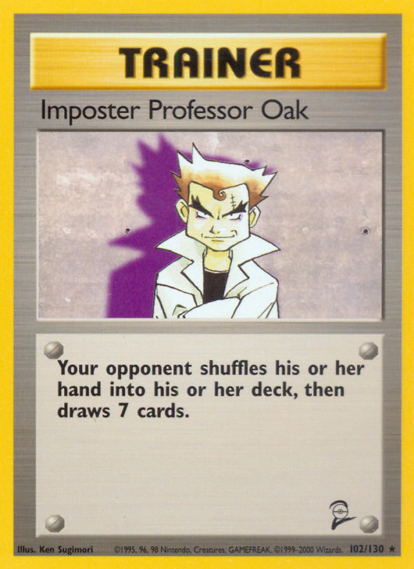 Imposter Professor Oak (102/130) [Base Set 2] | Tables and Towers