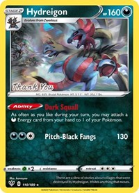 Hydreigon (110/189) (Thank You Promo) [Sword & Shield: Darkness Ablaze] | Tables and Towers