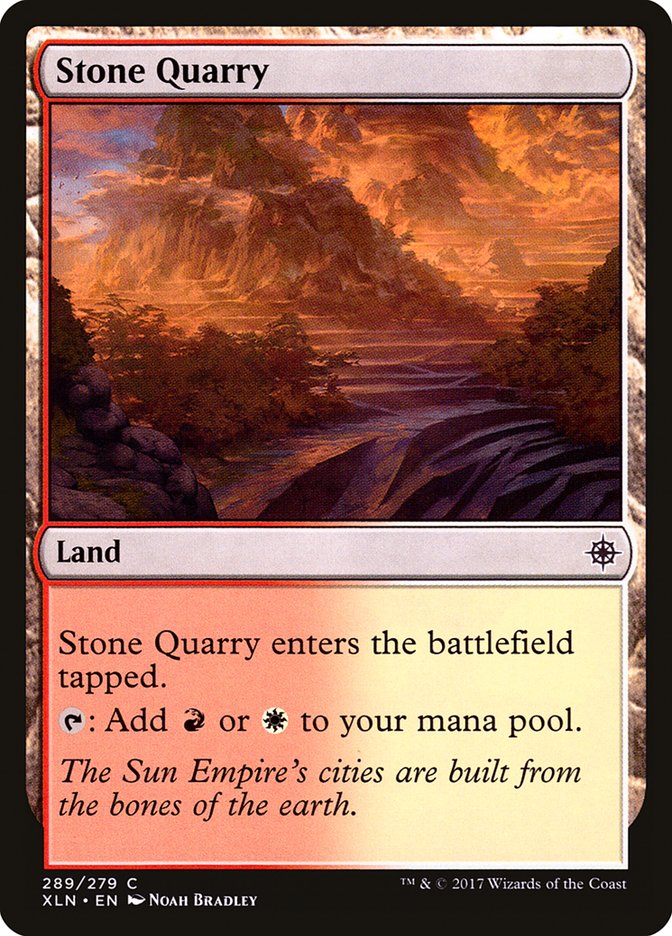 Stone Quarry [Ixalan] | Tables and Towers