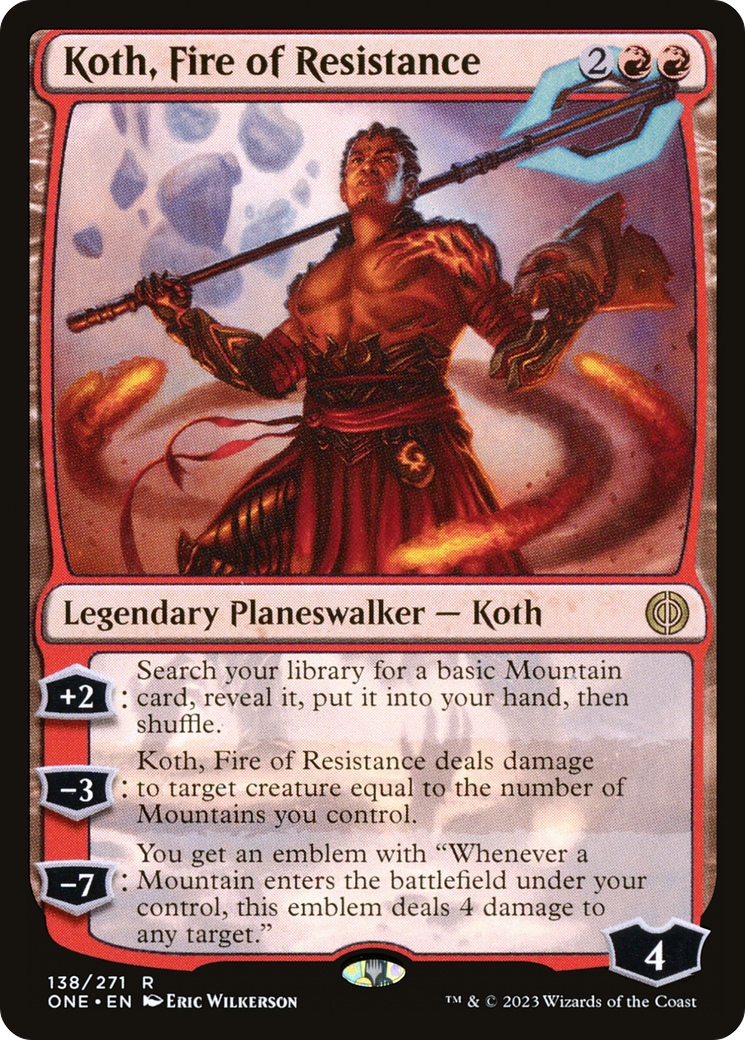 Koth, Fire of Resistance [Phyrexia: All Will Be One] | Tables and Towers