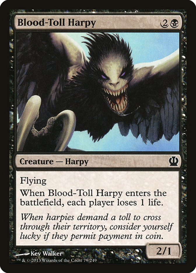 Blood-Toll Harpy [Theros] | Tables and Towers