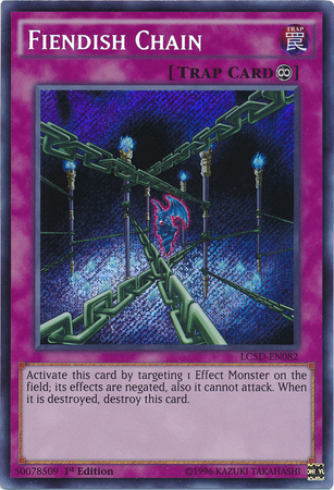 Fiendish Chain [LC5D-EN082] Secret Rare | Tables and Towers