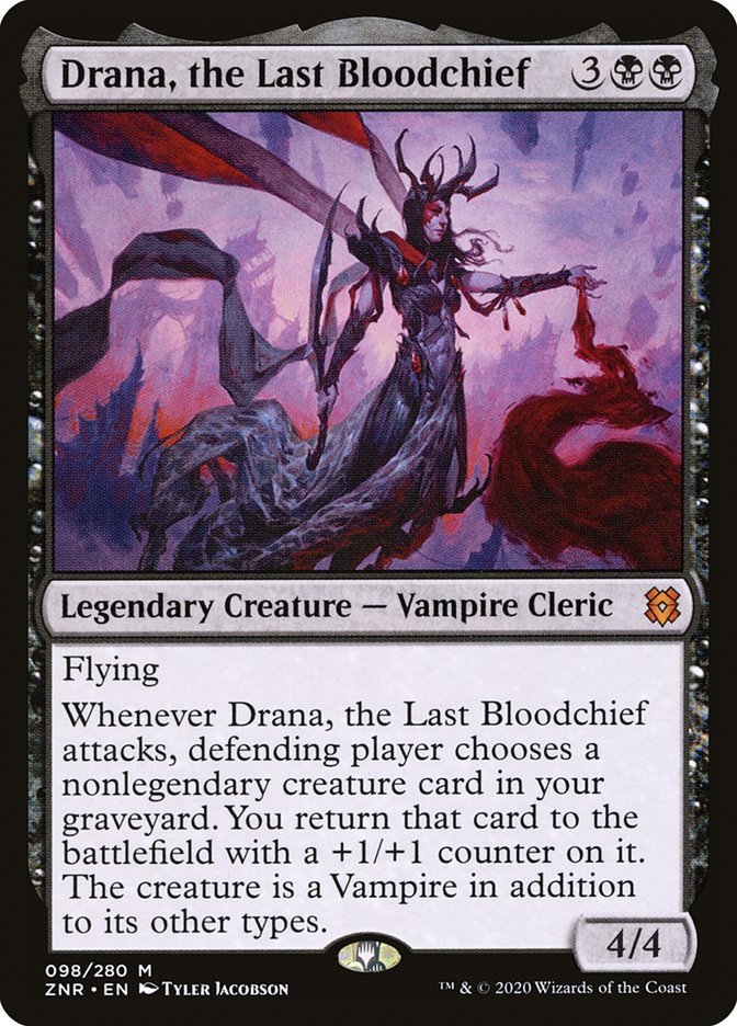 Drana, the Last Bloodchief [Zendikar Rising] | Tables and Towers