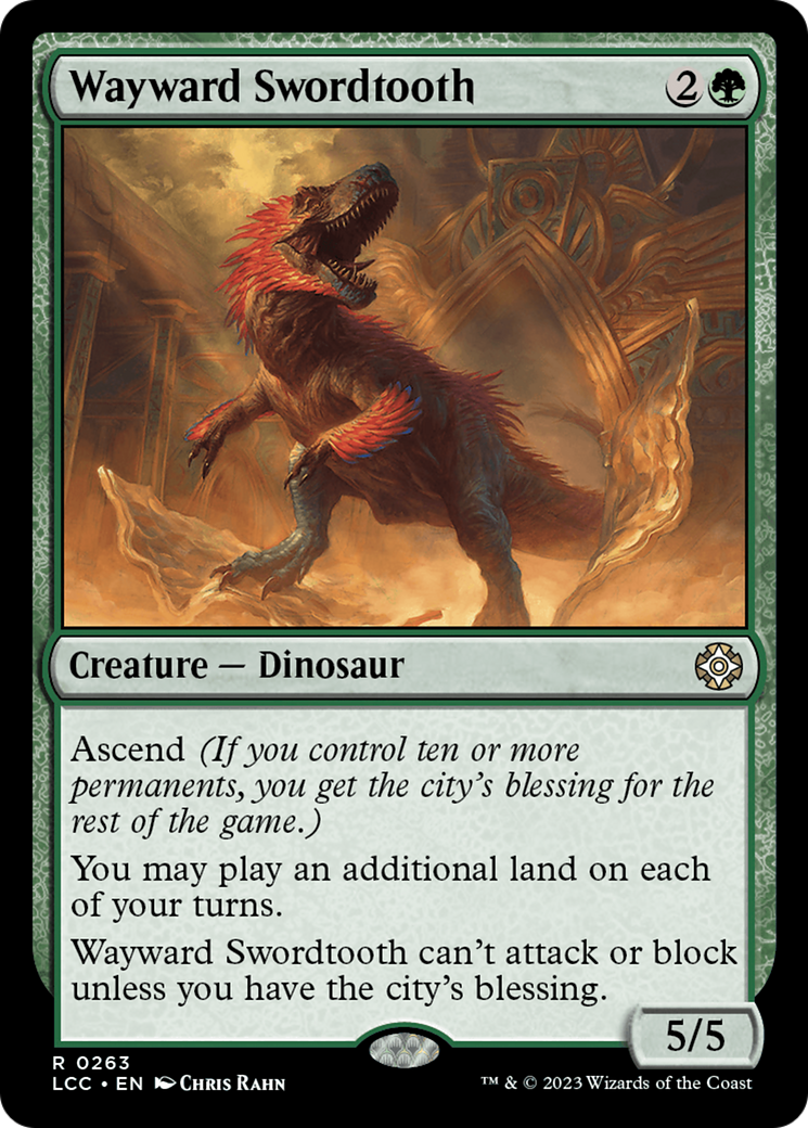 Wayward Swordtooth [The Lost Caverns of Ixalan Commander] | Tables and Towers