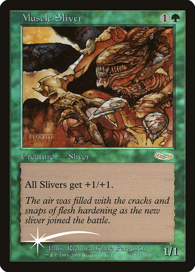 Muscle Sliver [Friday Night Magic 2003] | Tables and Towers