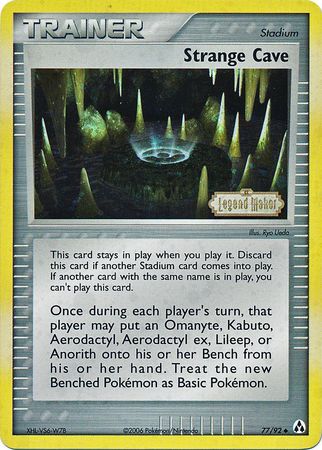 Strange Cave (77/92) (Stamped) [EX: Legend Maker] | Tables and Towers