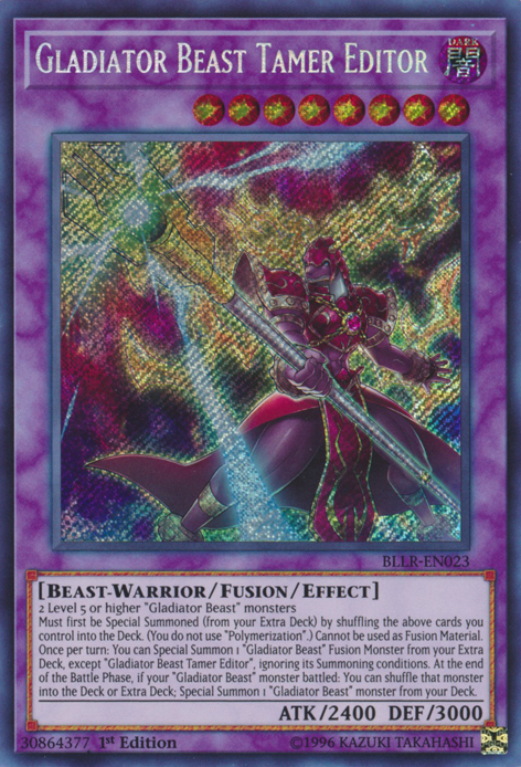 Gladiator Beast Tamer Editor [BLLR-EN023] Secret Rare | Tables and Towers