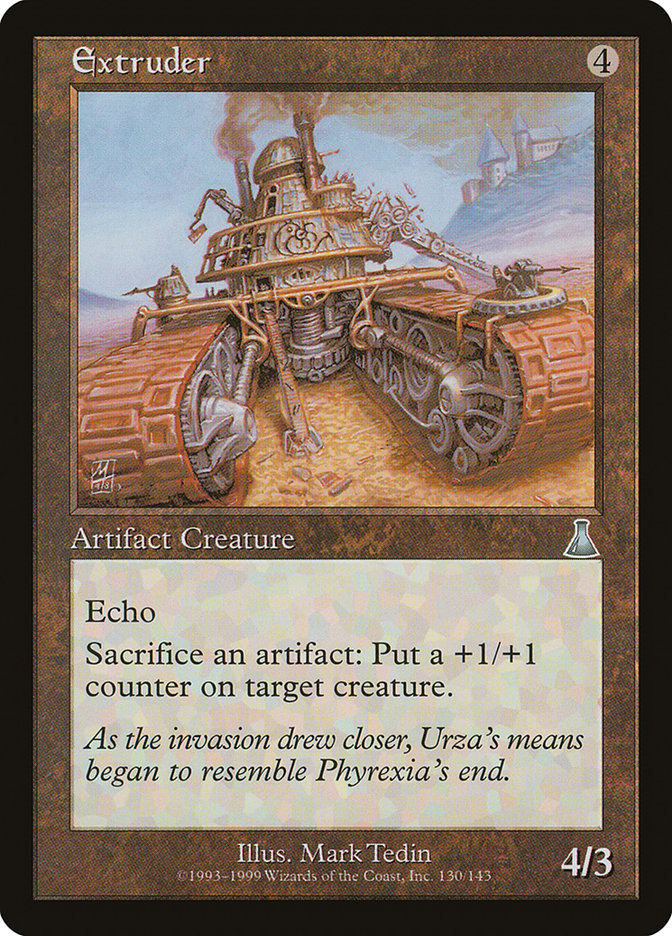 Extruder [Urza's Destiny] | Tables and Towers