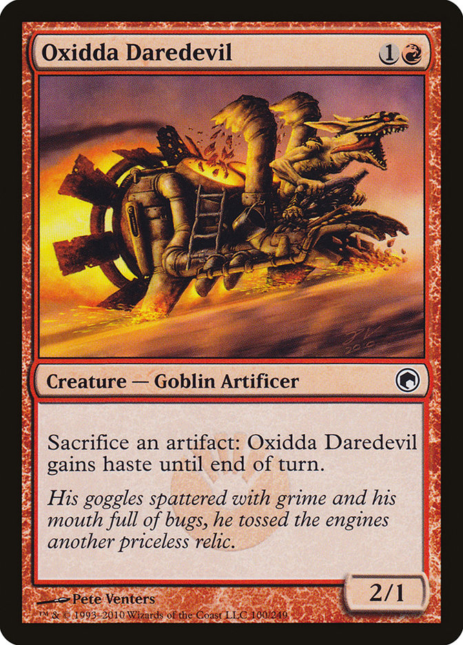 Oxidda Daredevil [Scars of Mirrodin] | Tables and Towers