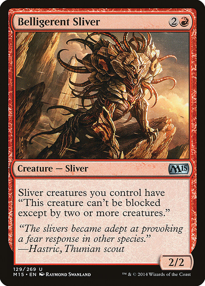 Belligerent Sliver [Magic 2015] | Tables and Towers