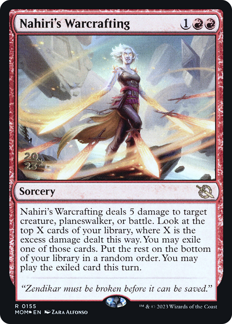 Nahiri's Warcrafting [March of the Machine Prerelease Promos] | Tables and Towers