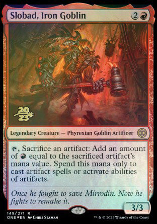 Slobad, Iron Goblin [Phyrexia: All Will Be One Prerelease Promos] | Tables and Towers