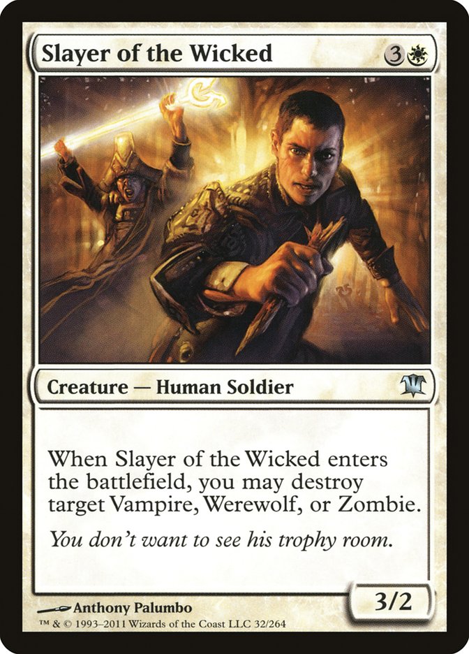 Slayer of the Wicked [Innistrad] | Tables and Towers