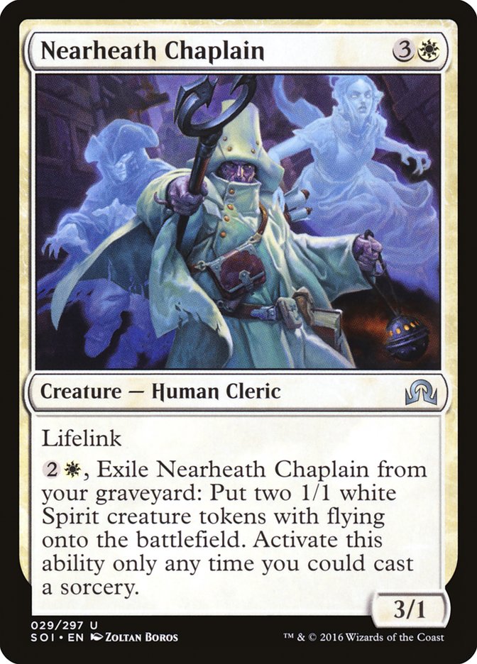 Nearheath Chaplain [Shadows over Innistrad] | Tables and Towers