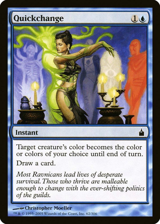 Quickchange [Ravnica: City of Guilds] | Tables and Towers