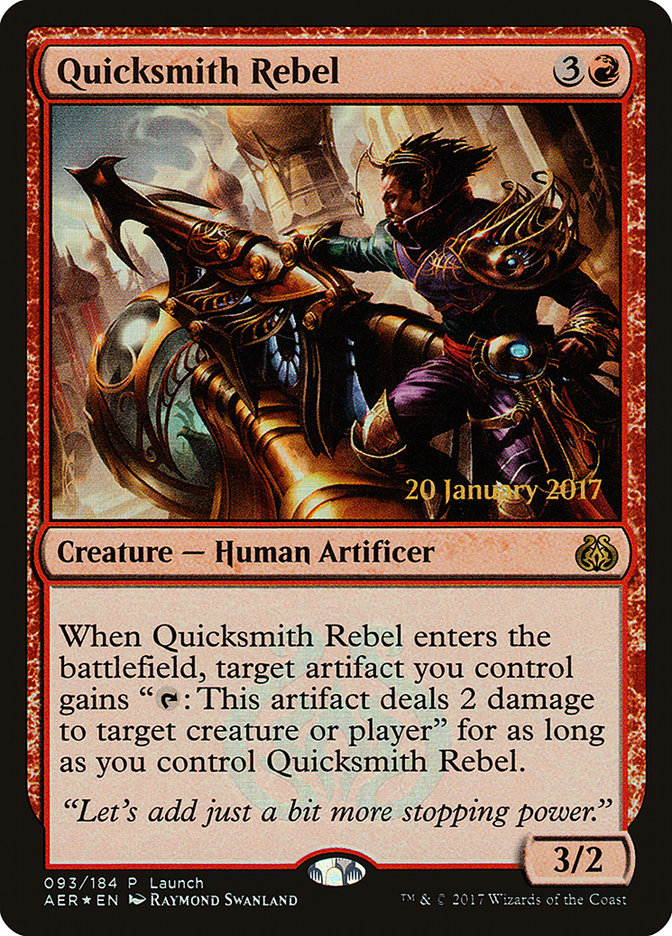 Quicksmith Rebel (Launch) [Aether Revolt Promos] | Tables and Towers