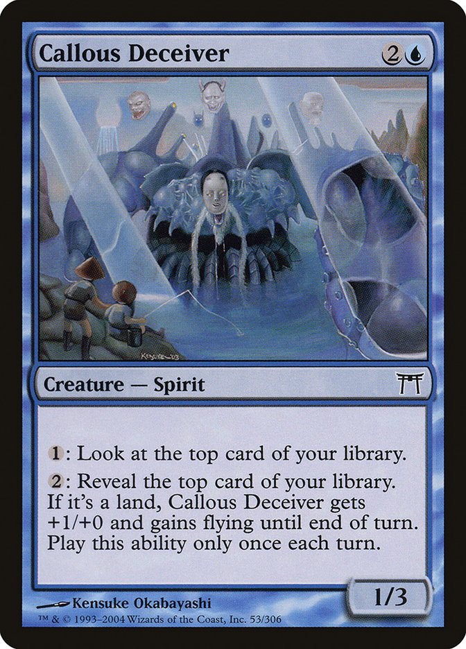 Callous Deceiver [Champions of Kamigawa] | Tables and Towers