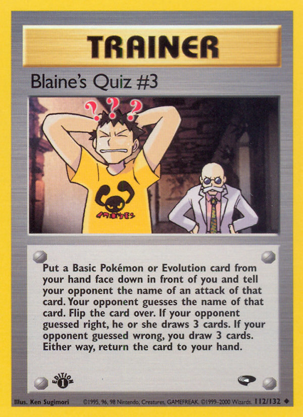 Blaine's Quiz #3 (112/132) [Gym Challenge 1st Edition] | Tables and Towers