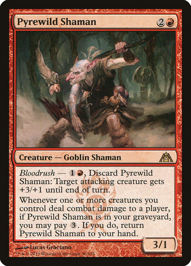 Pyrewild Shaman [Dragon's Maze] | Tables and Towers