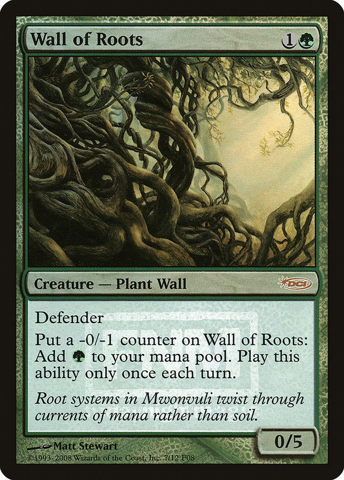 Wall of Roots [Friday Night Magic 2008] | Tables and Towers